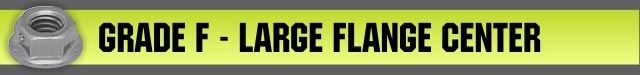 Grade F - Large Flange CENTER